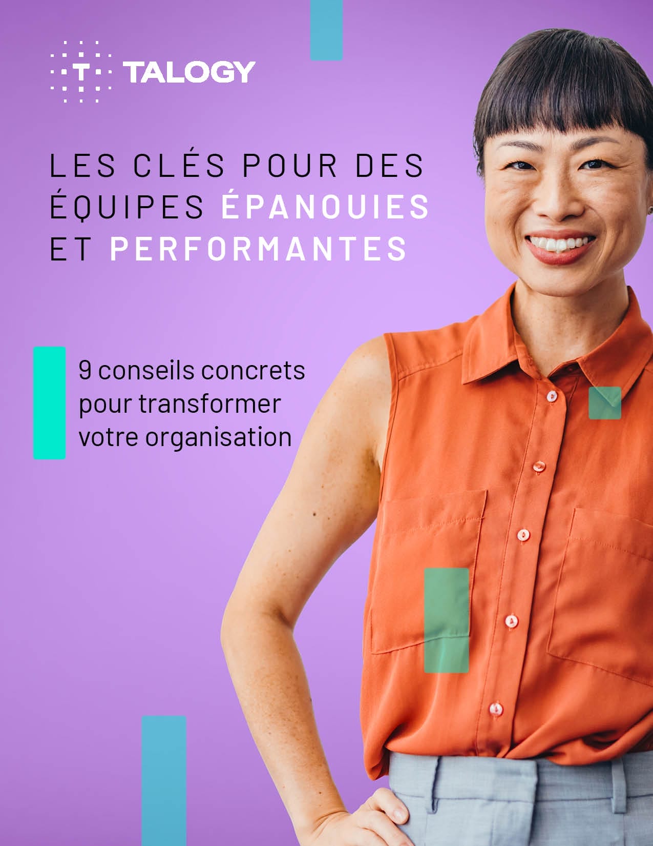 Les clés pour des équipes épanouies et performantes